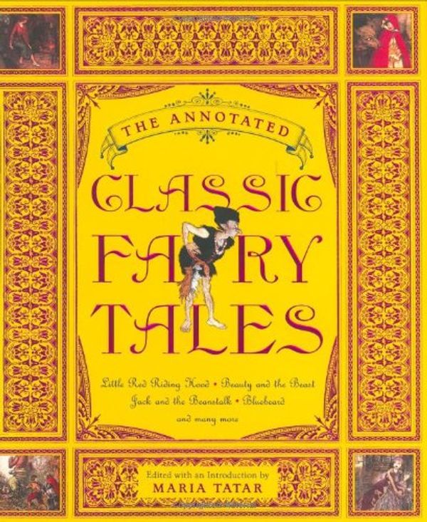 Cover Art for 9780393972771, The Classic Fairy Tales by Maria Tatar