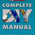 Cover Art for 9780004141015, Collins Complete DIY Manual by Albert Jackson, David Day