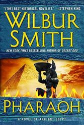 Cover Art for B01MSK2YL6, Pharaoh: A Novel of Ancient Egypt by Wilbur Smith (2016-10-18) by Wilbur Smith