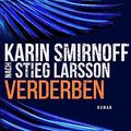 Cover Art for B0BRNDR346, Verderben: Roman (Millennium 7) (German Edition) by Karin Smirnoff