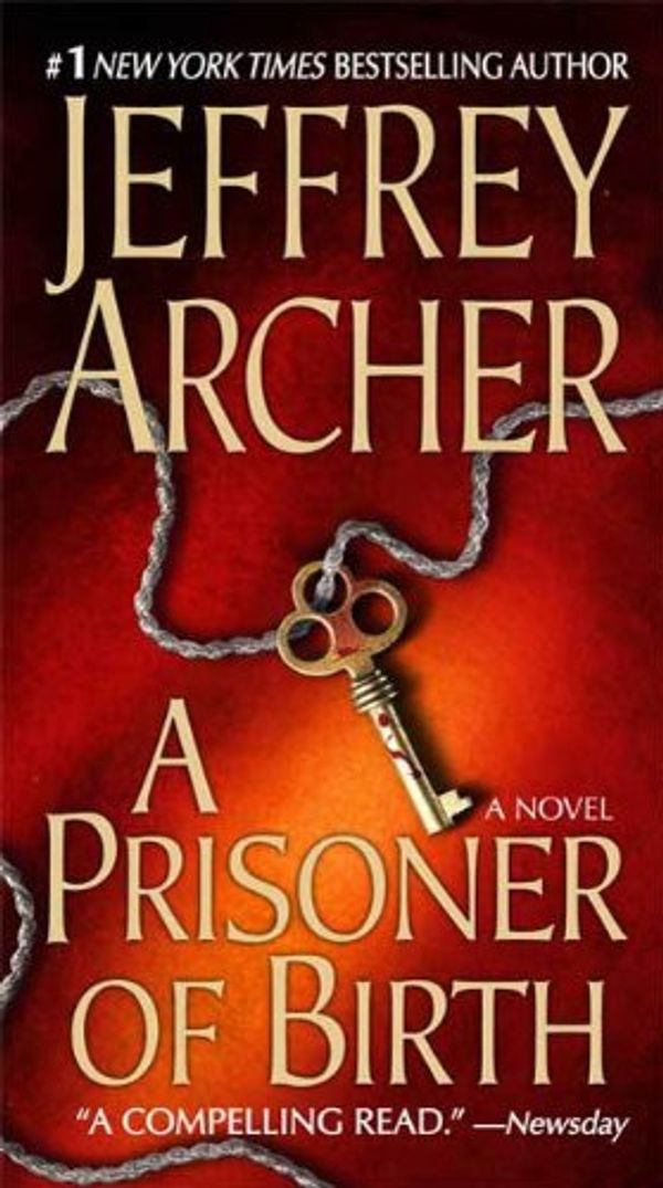 Cover Art for B0017SWSCW, A Prisoner of Birth: A Novel by Jeffrey Archer