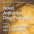 Cover Art for 9780896039636, Novel Anticancer Drug Protocols by John K. BuolamwiniAlex A. Adjei