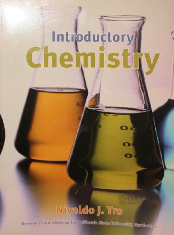 Cover Art for 9780536328748, Introductory Chemistry (Revised Custom Edition for California State University, Northridge) by Nivaldo J. Tro