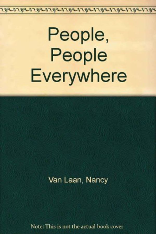Cover Art for 9780679910633, People, People Everywhere by Nancy Van Laan