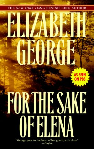 Cover Art for 9780553385472, For the Sake of Elena by Elizabeth George