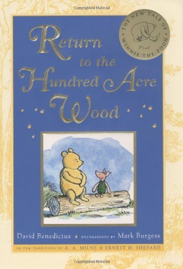 Cover Art for B00OL42O1E, Return to the Hundred Acre Wood (Winnie-The-Pooh Collection) by Benedictus, David (2009) Hardcover by 