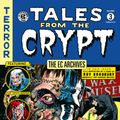 Cover Art for 9781506736686, The EC Archives: Tales from the Crypt Volume 3 by Feldstein, Al, Gaines, William