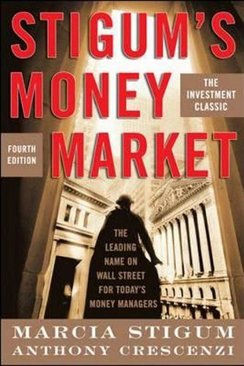 Cover Art for 9780071448451, Stigum's Money Market by Marcia Stigum, Anthony Crescenzi