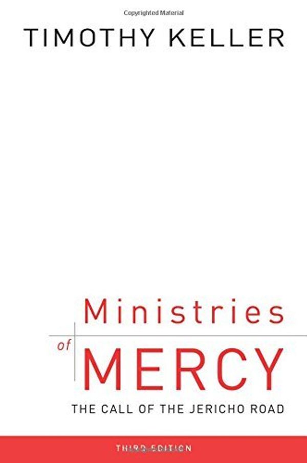 Cover Art for B01BRUT8JU, [(Ministries of Mercy, Third Edition : The Call of the Jericho Road)] [By (author) Timothy J Keller] published on (June, 2015) by Timothy J Keller