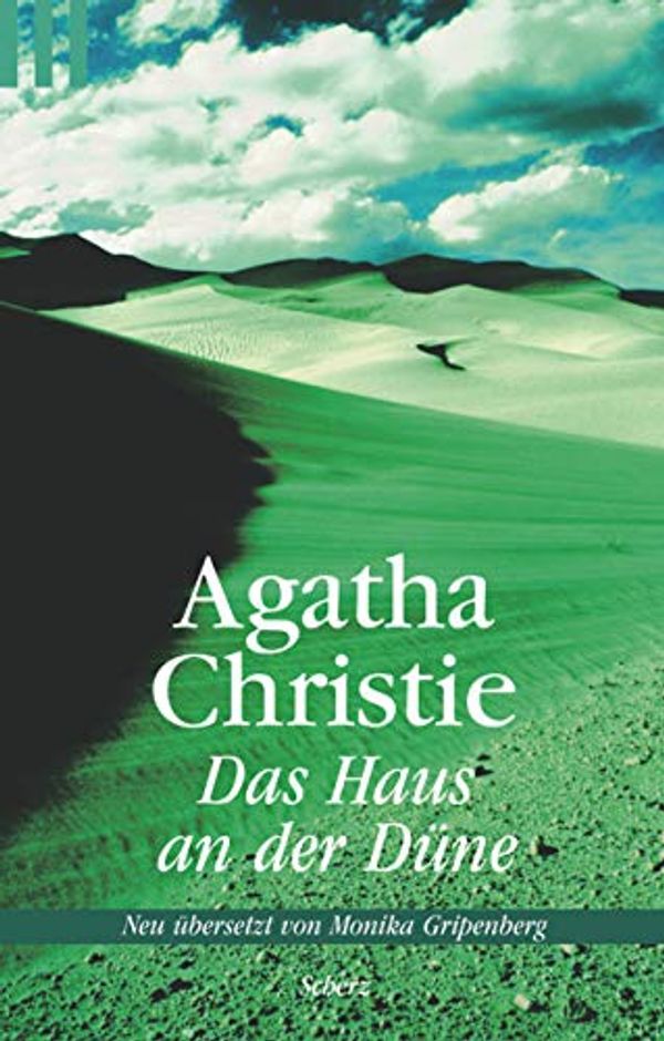 Cover Art for 9783502517689, Das Haus an der Düne : Roman. Aus dem Engl. von Monika Gripenberg by Agatha Christie