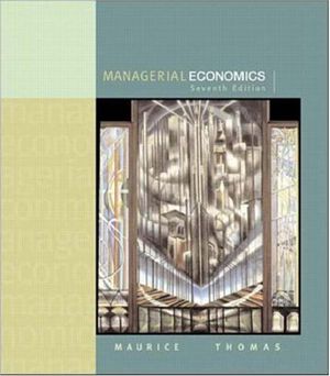 Cover Art for 9780072392913, Managerial Economics by S. Charles Maurice, Christopher R Thomas