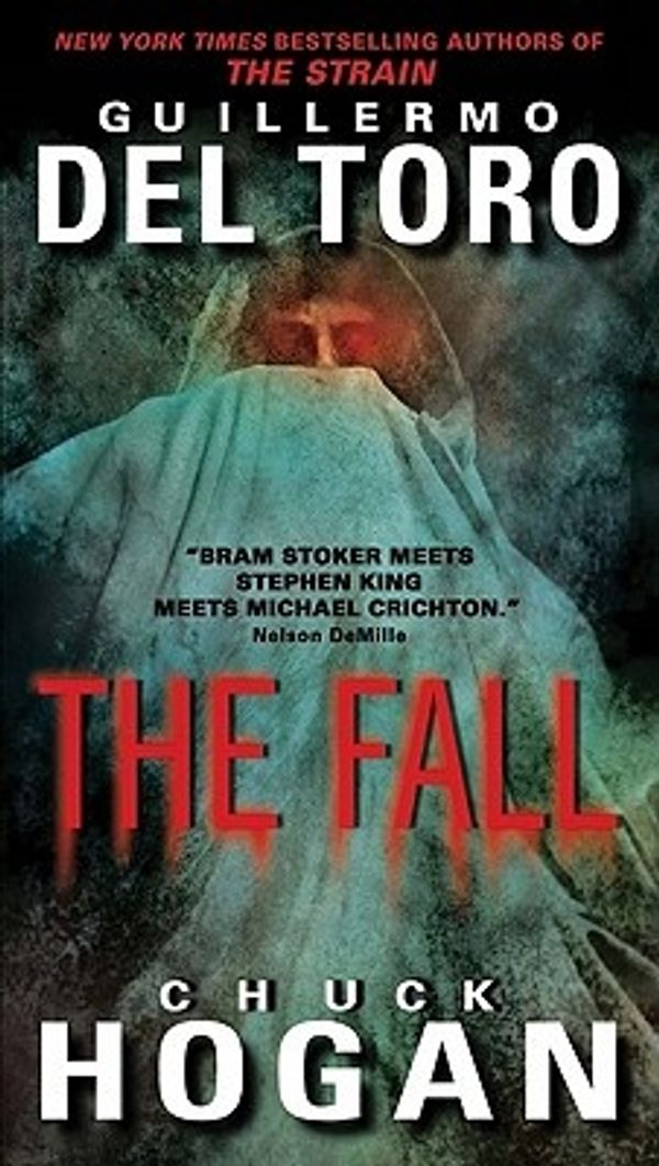 Cover Art for 9780061558252, The Fall by Guillermo Del Toro, Chuck Hogan