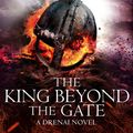 Cover Art for 9781405511995, The King Beyond The Gate by David Gemmell