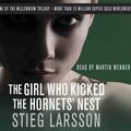Cover Art for 8601415568288, The Girl Who Kicked the Hornets' Nest (Millennium Trilogy) by Larsson, Stieg on 01/10/2009 Abridged edition by Stieg Larsson