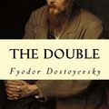 Cover Art for 1230000283894, The Double by Fyodor Dostoyevsky