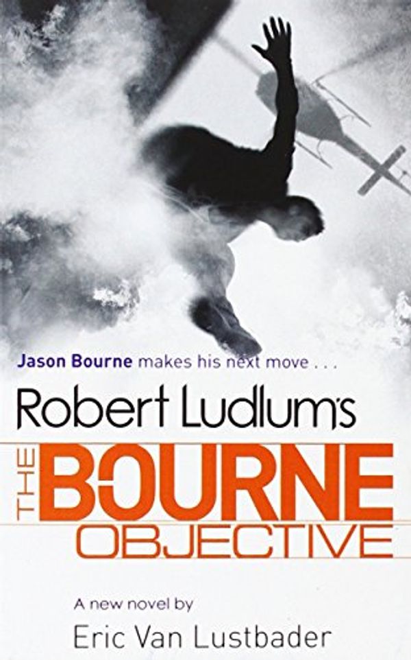 Cover Art for 9781407243252, The Bourne Objective by Eric Van Lustbader, Robert Ludlum