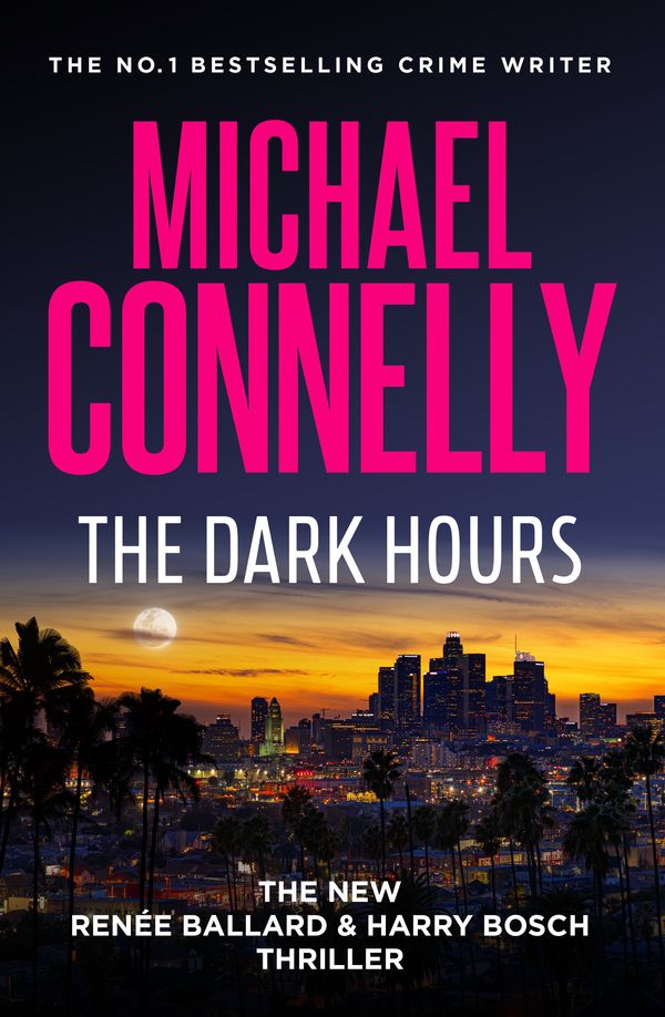 Cover Art for 9781761065484, The Dark Hours by Michael Connelly