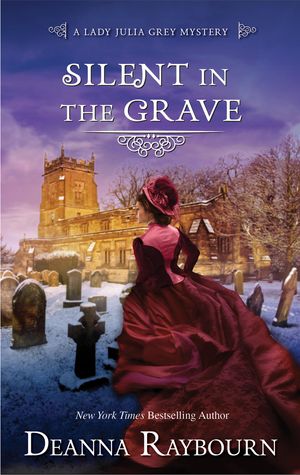 Cover Art for 9781742903620, Silent In The Grave [Ebook] by Deanna Raybourn