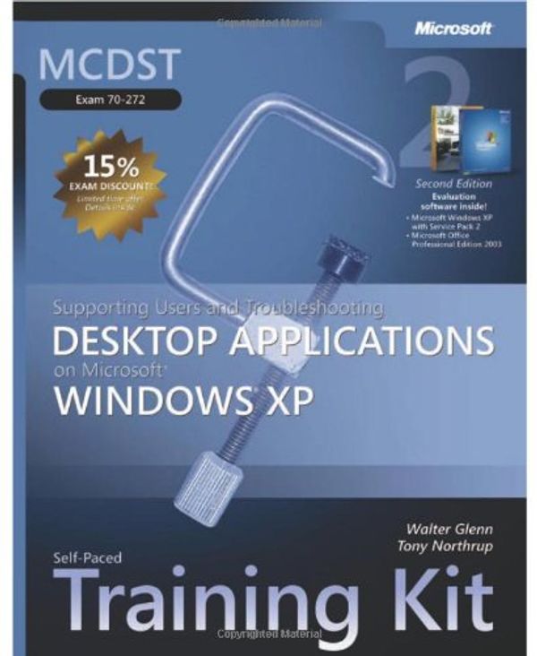 Cover Art for 9780735622210, MCDST Self-paced Training Kit (Exam 70-272) by Walter Glenn, Tony Northrup