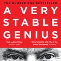 Cover Art for 9781526634030, A Very Stable Genius by Carol D. Leonnig, Philip Rucker