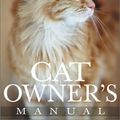 Cover Art for 9780789493200, Cat Owner's Manual by Dr Bruce Fogle