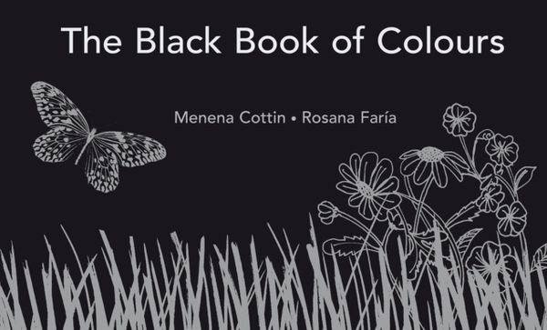 Cover Art for 9781406322187, The Black Book of Colours by Menena Cottin