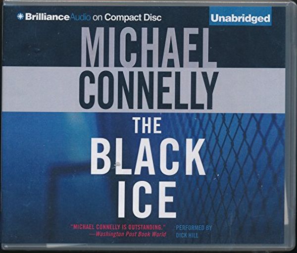 Cover Art for B005MH31L6, Black Ice by Michael Connelly Unabridged CD Audiobook (Harry Bosch Mystery Series) by Michael Connelly