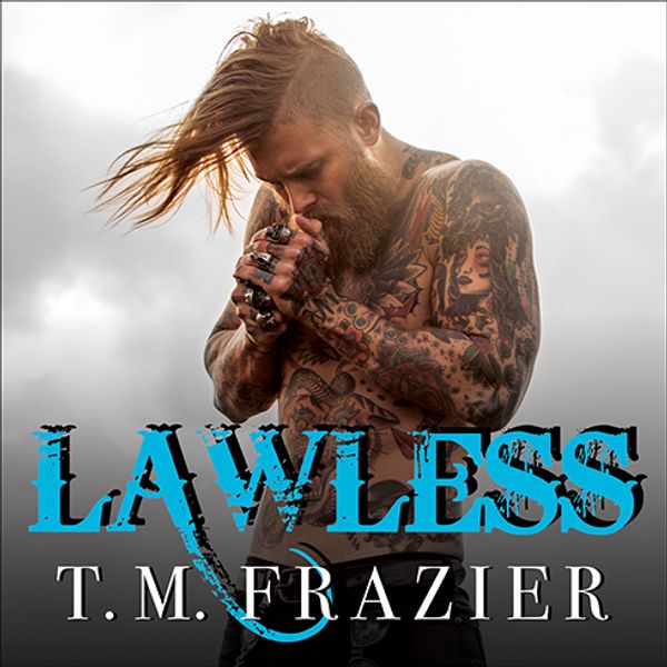 Cover Art for 9781494586928, Lawless by T. M. Frazier