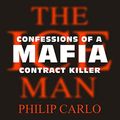 Cover Art for 9798200147144, The Ice Man: Confessions of a Mafia Contract Killer by Philip Carlo