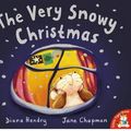 Cover Art for 9781845061975, The Very Snowy Christmas by Hendry, Diana, Chapman, Jane