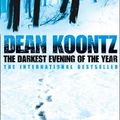 Cover Art for 9780007260188, The Darkest Evening of the Year by Dean Koontz