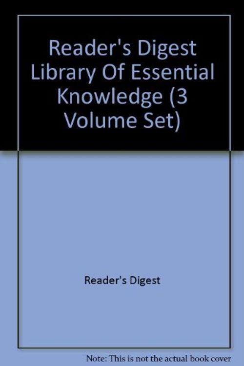 Cover Art for 9780909486693, Reader's Digest Library Of Essential Knowledge (3 Volume Set) by Reader's Digest