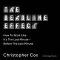 Cover Art for 9781398501706, The Deadline Effect by Christopher Cox