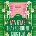Cover Art for 9780241433386, Transcendent Kingdom by Yaa Gyasi