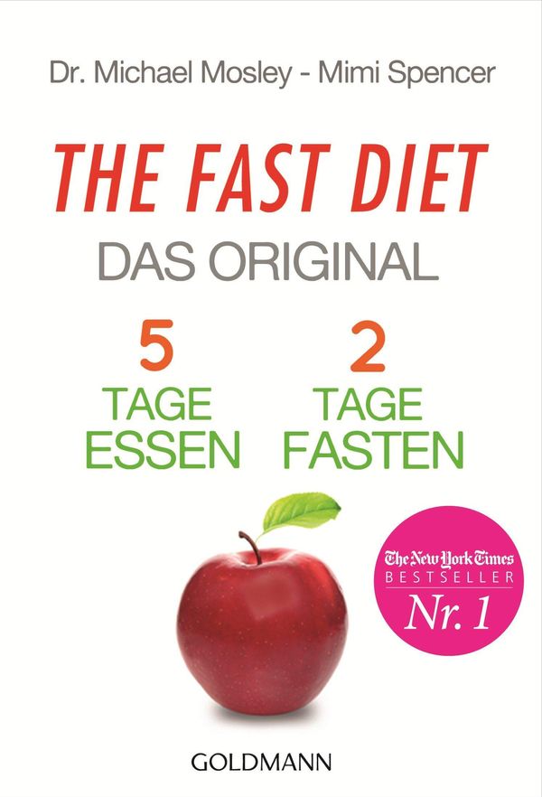 Cover Art for 9783641131043, The Fast Diet - Das Original by Dr. Michael Mosley, Mimi Spencer