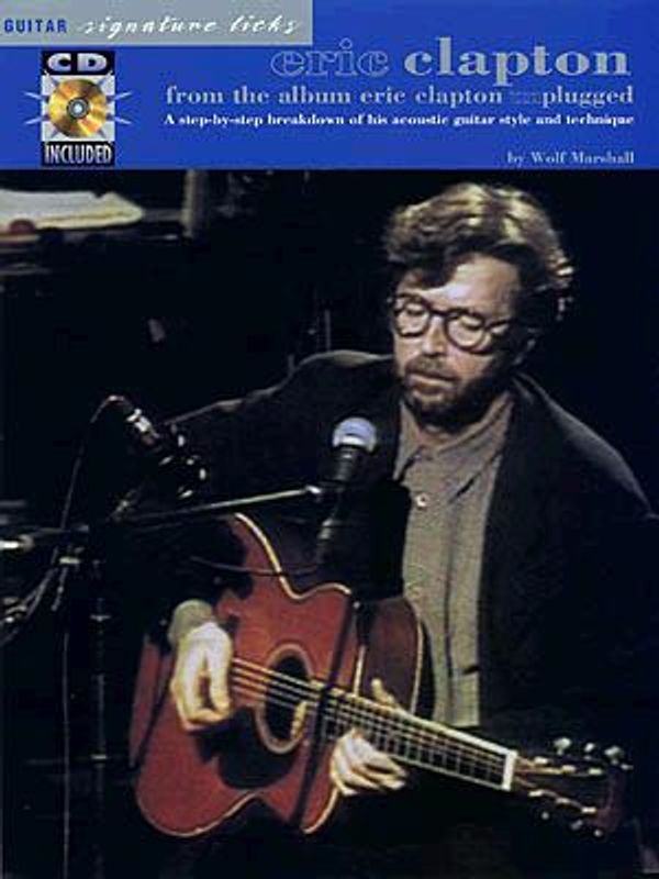 Cover Art for 9780793587926, Eric Clapton: from the Album "Eric Clapton Unplugged" by Wolf Marshall