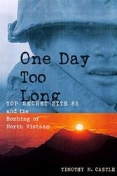 Cover Art for 9780231103169, One Day Too Long by Timothy Castle