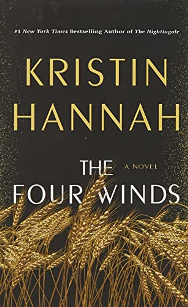 Cover Art for 9781250286109, The Four Winds by Kristin Hannah
