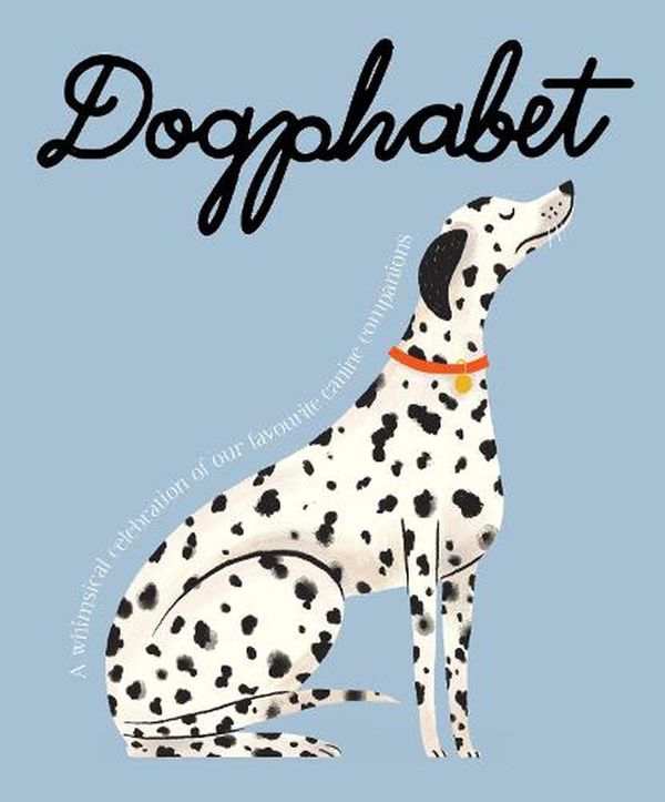 Cover Art for 9781460762332, Dogphabet by Harper by Design