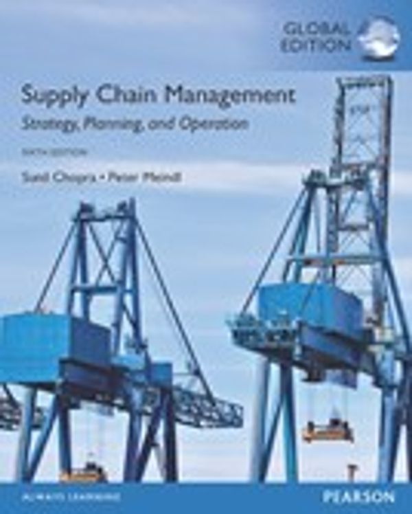 Cover Art for 9781292093574, Supply Chain Management: Strategy, Planning, and Operation, Global Edition by Sunil Chopra, Peter Meindl