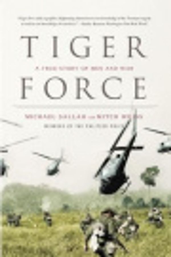 Cover Art for 9780759515741, Tiger Force by Michael Sallah, Mitch Weiss