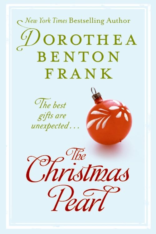 Cover Art for 9780061438448, The Christmas Pearl by Dorothea Benton Frank