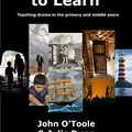 Cover Art for B087YY6PFX, PRETENDING TO LEARN: Teaching drama in the primary and middle years by O'Toole ,. John, Julie Dunn