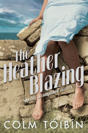 Cover Art for 9780330321259, Heather Blazing by Colm Toibin