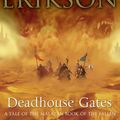 Cover Art for 9781409083139, Deadhouse Gates: (Malazan Book Of Fallen 2) by Steven Erikson