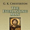 Cover Art for 9780486117386, The Everlasting Man by G. K. Chesterton