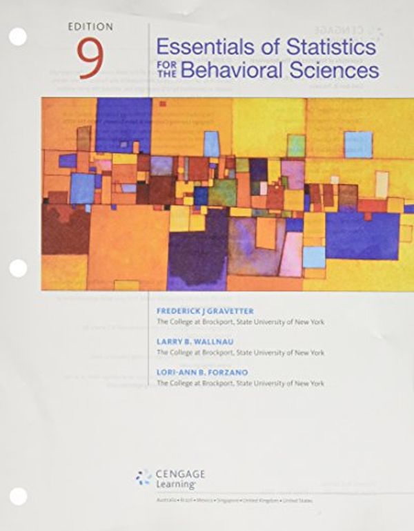 Cover Art for 9781337593908, Essentials of Statistics for the Behavioral Sciences + Mindtap Psychology, 1 Term - 6 Months Access Card by Frederick J. Gravetter, Larry B. Wallnau, Lori-Ann B. Forzano