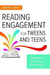 Cover Art for 9781440867989, Reading Engagement for Tweens and Teens: What Would Make Them Read More? by Margaret K. Merga