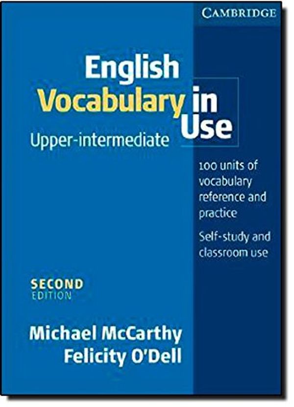 Cover Art for 9780521664356, English Vocabulary in Use Upper-Intermediate With Answers by O'Dell, Felicity, Michael McCarthy