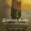 Cover Art for 9781466895843, Giordano Bruno by Ingrid D. Rowland